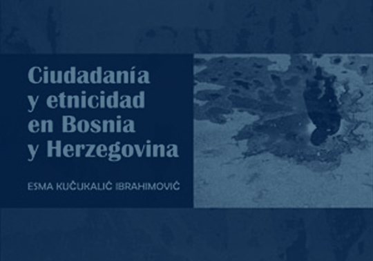 Citizenship and Ethnicity in Bosnia and Herzegovina. Presentation of the book by Esma Kucukalic Ibrahimovic. 07/10/2018. Centre Cultural La Nau. 19:00h